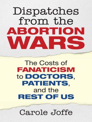 cover image of Dispatches from the Abortion Wars